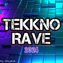 TEKKNO RAVE 2024
