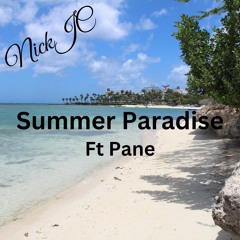 NickJC Summer Paradise Ft Pane