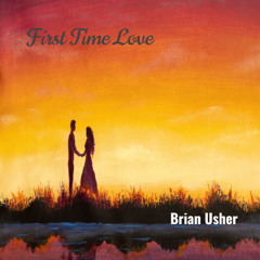 First Time Love