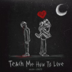 PHLOYA feat. КРИСПИ - Teach Me How To Love