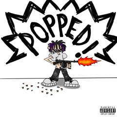 Popped prod. Skankgocrazy
