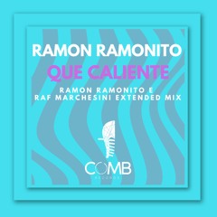 Ramon Ramonito - QUE CALIENTE (Ramon Ramonito X Raf Marchesini Radio Edit) Promo Preview