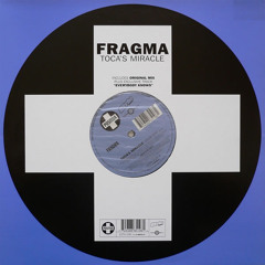 Fragma - Toca's Miracle (Karl Mac Remix)