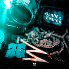 Mvchoo23 - Donde Y Cuando