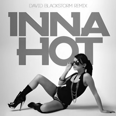 Inna - Hot (David Blackstorm Techno Remix)