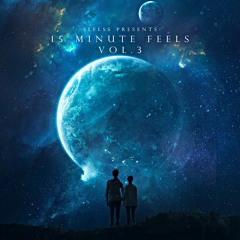SLFLSS Presents: 15 Minute Feels Vol. 3
