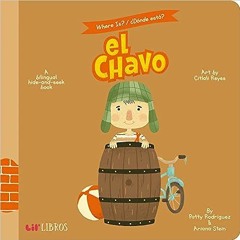 ^R.E.A.D.S Where Is? - Donde Esta? El Chavo: A Bilingual Hide-And-Seek Book (English and Spanis