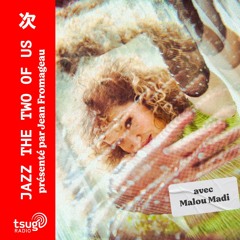 Jazz the Two of Us avec Malou Madi