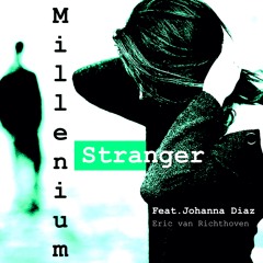 Millenium Stranger