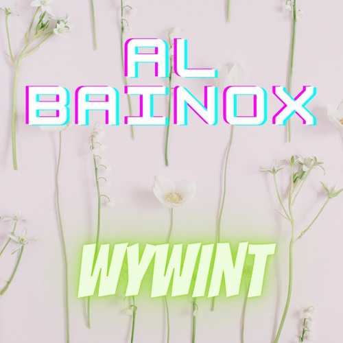 Al Bainox - Wywint