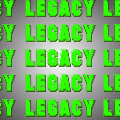 LEGACY