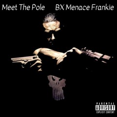 Meet The Pole (Prod. By HONORABLE CNOTE)