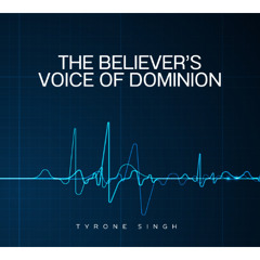 The Voice of Dominion