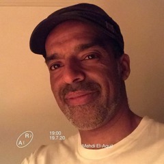 Radio Alhara 19-07-20, Mehdi El-Aquil, Aural Delights #2