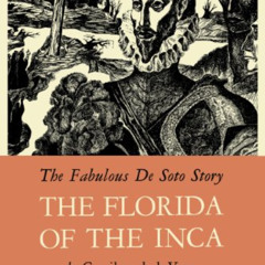[Get] EBOOK 💌 The Florida of the Inca by  Garcilaso de la Vega,John Grier Varner,Jea