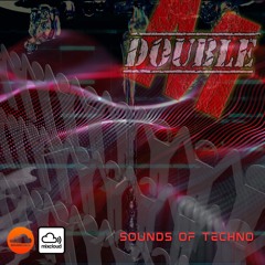 DOUBLE M - SOUNDS OF TECHNO 29 JULY 23