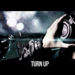 Turn Up (I).wav