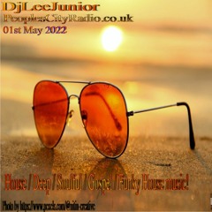 DjLeeJunior (May 01st 2022) House : Deep : Soulful : Gospel : Funky On PCR
