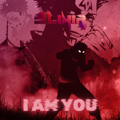 I AM YOU - 3LIXIR (FREE DOWNLOAD)