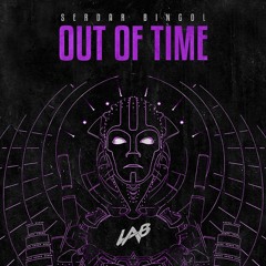 Serdar Bingol - Out Of Time