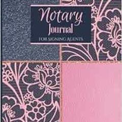[Get] EBOOK ✔️ Notary Journal: Pink Modern Women Signing Agents Notary Log Book To Re