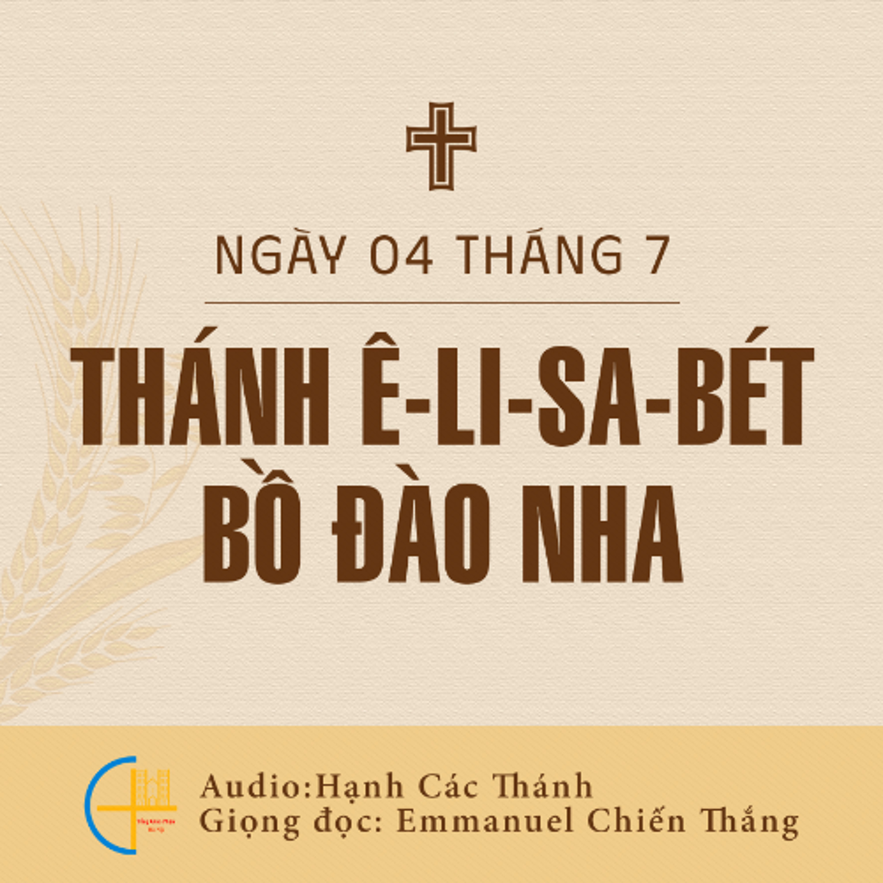 Ngày 04-7: Thánh Ê-li-sa-bét Bồ Đào Nha episode artwork