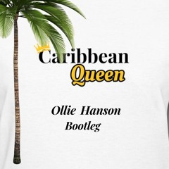 BILLY OCEAN - CARIBBEAN QUEEN (Ollie Hanson no more love bootleg) preview