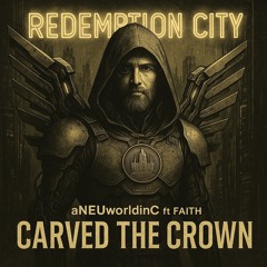 Carved the Crown feat. FAITH
