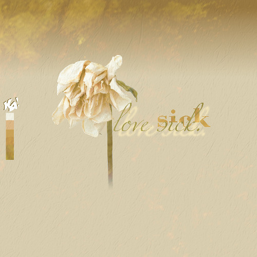 lovesick.