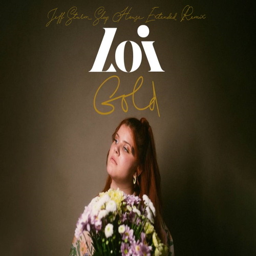 Loi - Gold (Jeff Sturm Slap House Extended Remix)