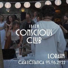 Lorahn at Casa Ecstatica by Ibiza Conscious Club 03.06.2022
