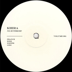 PREMIERE: Khira – Ride [KHREP001]