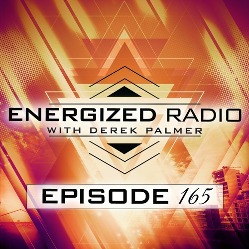 Energized Radio 165 With Derek Palmer