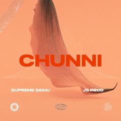 Chunni Refix - Supreme Sidhu | JS Productions