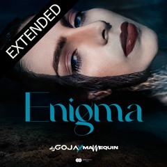 Dj Goja x Mannequin - Enigma (Extended Version)