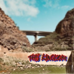 This Kingdom - I Wanna Be There