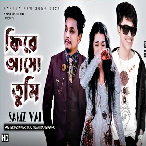 bangla new song 2023 samz vai