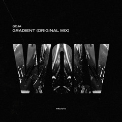 Goja - Gradient (Original Mix)