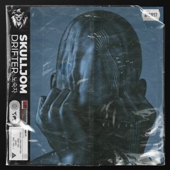 SKULLJOM - DRIFTER