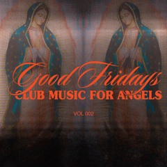 Good Friday Mix 002 With Kehiw