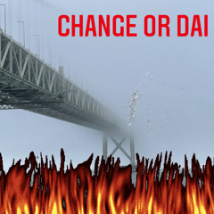 Change or Dai feat EVIL