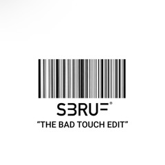 The Bad Touch (Sbruf Edit) [FREE DOWNLOAD]
