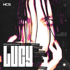 lucy w/ EVILDXER [NCS Release]