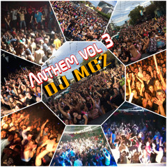 Anthem Vol 3 - DJ MC2