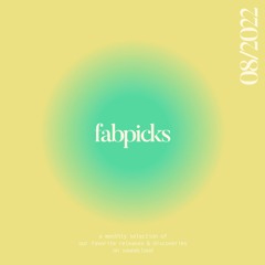 FAB:PICKS 08/22