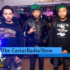 THE CAVIAR RADIO SHOW EP 11
