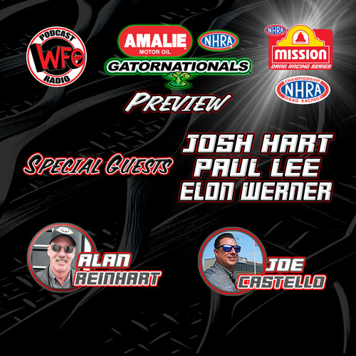 Stream episode Amalie Oil NHRA Gatornationals preview with Joe Castello ...