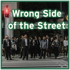Wrong Side Of The Street