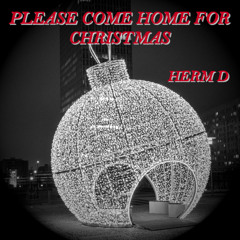 Please Come Home For Christmas