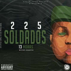 13horas - 225 soldados. Mixtape Krakatoa